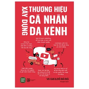 Xây Dựng Thương Hiệu Cá Nhân Đa Kênh