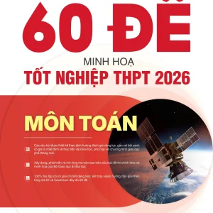 60 Đề Minh Họa Tốt Nghiệp THPT 2026 - Môn Toán