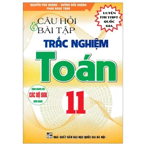 Sách Câu Hỏi Và Bài Tập Trắc Nghiệm Toán 11