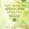 Tuyển Tập Bài Văn Nghị Luận Xã Hội Chọn Lọc